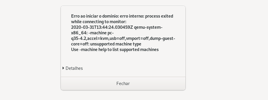 QEMU : Erro ao iniciar o dominio, tipo de máquina não suportado